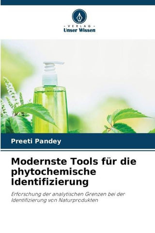 Modernste Tools für die phytochemische Identifizierung