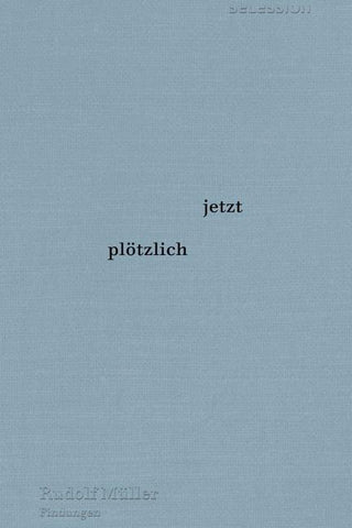 jetzt plötzlich