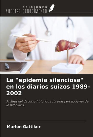 La "epidemia silenciosa" en los diarios suizos 1989-2002