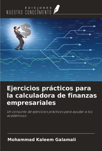 Ejercicios prácticos para la calculadora de finanzas empresariales