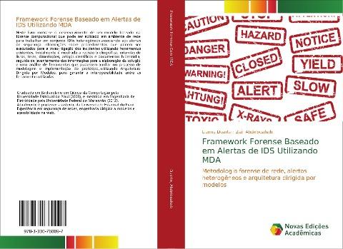Framework Forense Baseado em Alertas de IDS Utilizando MDA