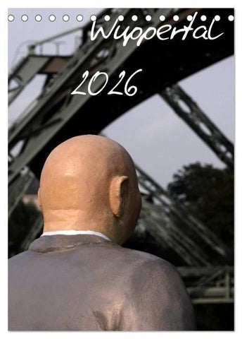 Wuppertal 2026 (Tischkalender 2026 DIN A5 hoch), CALVENDO Monatskalender