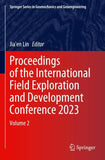 Proceedings of the International Field Exploration and Development Conference 2023