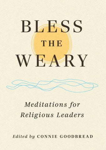 Bless the Weary