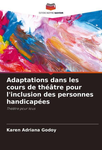Adaptations dans les cours de théâtre pour l'inclusion des personnes handicapées