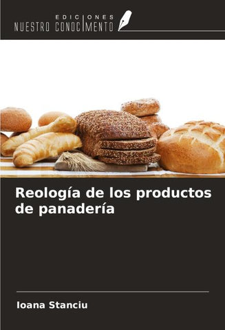 Reología de los productos de panadería