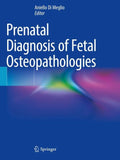 Prenatal Diagnosis of Fetal Osteopathologies