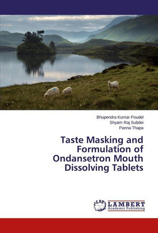 Taste Masking and Formulation of Ondansetron Mouth Dissolving Tablets