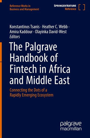 The Palgrave Handbook of fintech in Africa and Middle East