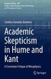 Academic Skepticism in Hume and Kant