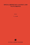 Singularities of Caustics and Wave Fronts