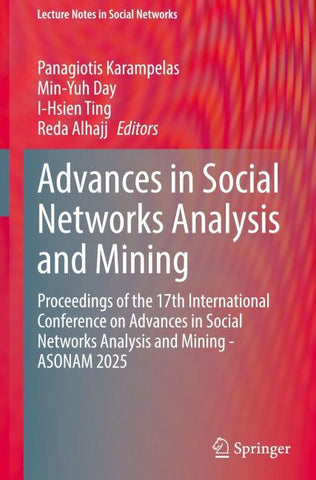 Advances in Social Networks Analysis and Mining
