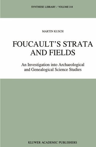 Foucault’s Strata and Fields