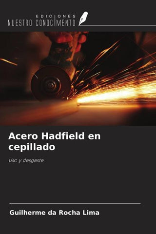 Acero Hadfield en cepillado