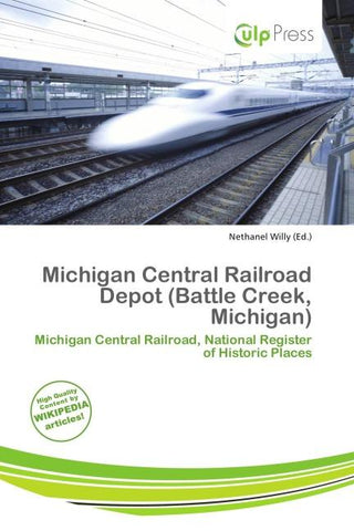 Michigan Central Railroad Depot (Battle Creek, Michigan)