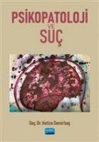 Psikopatoloji ve Suc