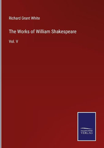 The Works of William Shakespeare