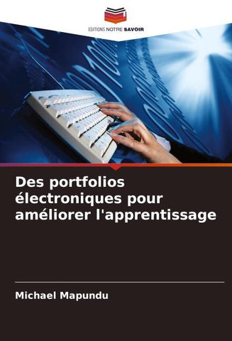 Des portfolios électroniques pour améliorer l'apprentissage