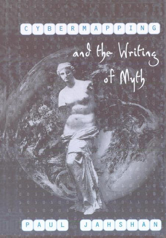Cybermapping and the Writing of Myth