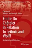 Émilie Du Châtelet in Relation to Leibniz and Wolff