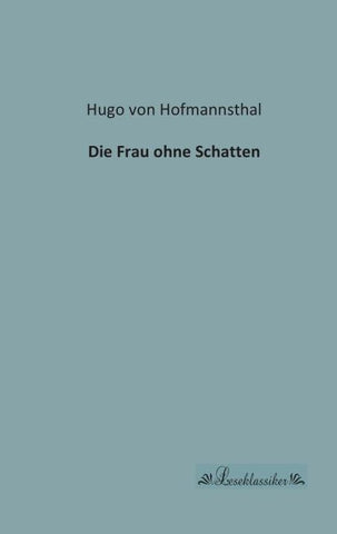 Die Frau ohne Schatten