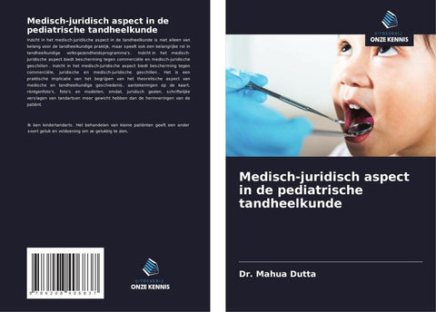 Medisch-juridisch aspect in de pediatrische tandheelkunde