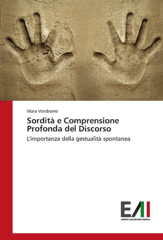 Sordità e Comprensione Profonda del Discorso