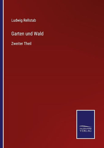 Garten und Wald