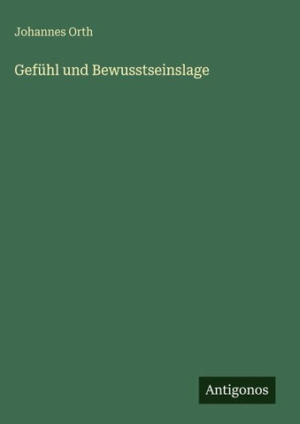 Gefühl und Bewusstseinslage
