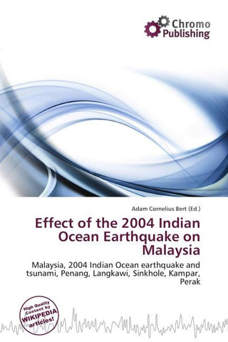 Effect of the 2004 Indian Ocean Earthquake on Malaysia