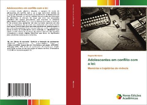 Adolescentes em conflito com a lei: