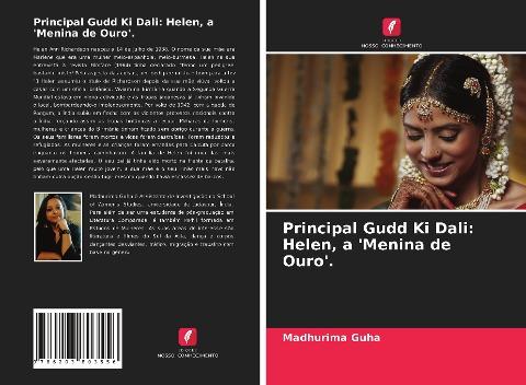 Principal Gudd Ki Dali: Helen, a 'Menina de Ouro'.