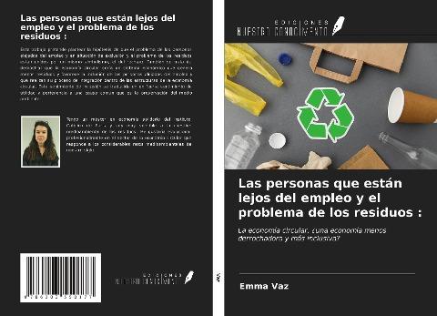 Las personas que están lejos del empleo y el problema de los residuos :