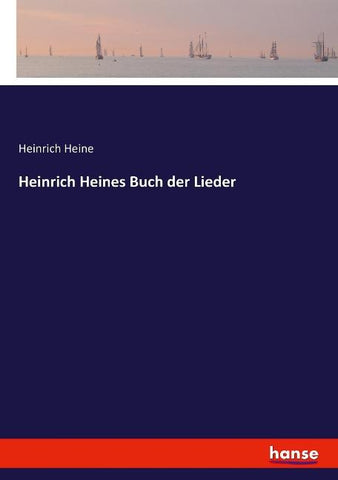 Heinrich Heines Buch der Lieder