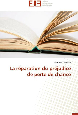 La réparation du préjudice de perte de chance