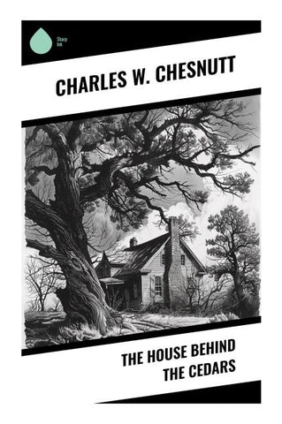 The House Behind the Cedars