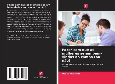 Fazer com que as mulheres sejam bem-vindas ao campo (ou não)