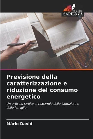 Previsione della caratterizzazione e riduzione del consumo energetico
