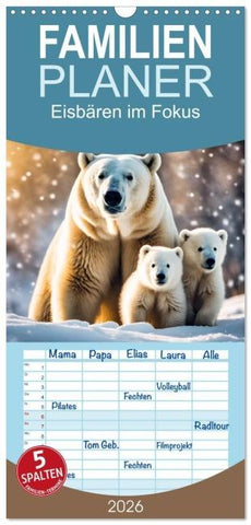 Familienplaner 2026 - Eisbären im Fokus mit 5 Spalten (Wandkalender, 21 x 45 cm) CALVENDO