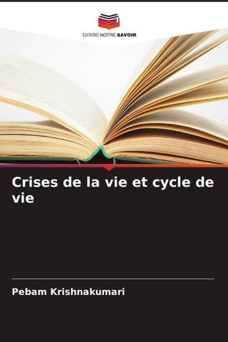 Crises de la vie et cycle de vie