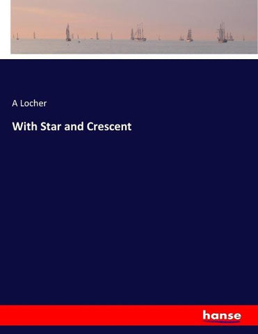 With Star and Crescent