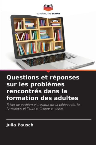 Questions et réponses sur les problèmes rencontrés dans la formation des adultes