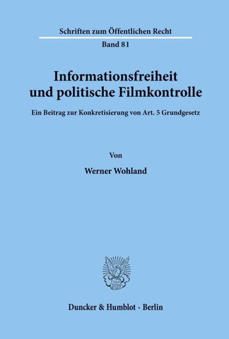 Informationsfreiheit und politische Filmkontrolle.