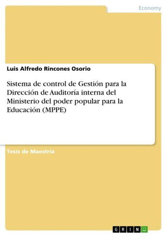 Sistema de control de Gestión para la Dirección de Auditoría interna del Ministerio del poder popular para la Educación (MPPE)