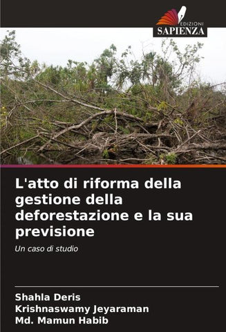 L'atto di riforma della gestione della deforestazione e la sua previsione