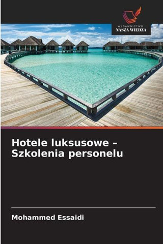 Hotele luksusowe - Szkolenia personelu