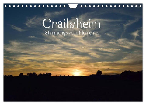 Crailsheim - Stimmungsvolle Momente (Wandkalender 2026 DIN A4 quer), CALVENDO Monatskalender