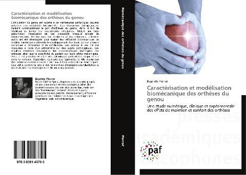 Caractérisation et modélisation biomécanique des orthèses du genou