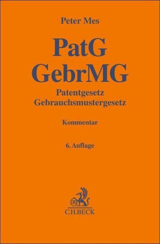 Patentgesetz, Gebrauchsmustergesetz. PatG, GebrMG
