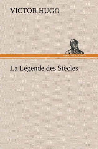 La Légende des Siècles